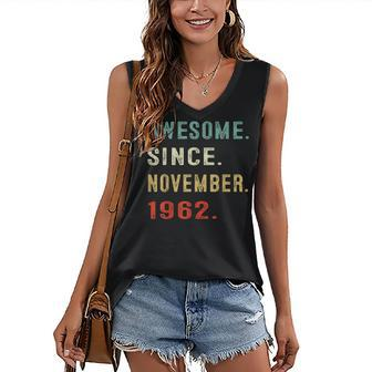 Awesome Since November 1962 60Th Birthday 60 Years Old Gifts V2 Women's V-neck Casual Sleeveless Tank Top - Thegiftio UK