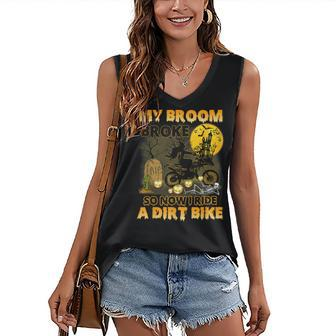 My Broom Broke So Now I Ride A Dirt Bike Witch Halloween Women's Vneck Tank Top - Seseable