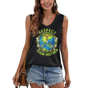 Earth Day Everyday Earth Day Respect Your Mother Women's V-neck Casual Sleeveless Tank Top - Thegiftio UK