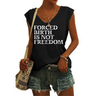 Forced Birth Is Not Freedom Feminist Pro Choice V6 Women's Vneck Tank Top - Seseable