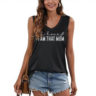 Funny Mothers Day Oh Honey I Am That Mom Mothers Day Women's V-neck Casual Sleeveless Tank Top - Thegiftio