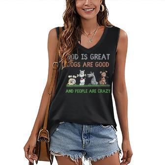 God Is Great Dogs Are Good And People Are Crazy Women's V-neck Casual Sleeveless Tank Top - Thegiftio UK