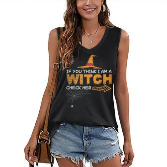 Halloween If You Think I Am A Witch Check Her Boo Girls Women's Vneck Tank Top - Seseable