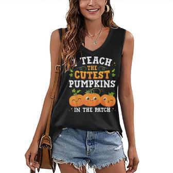 I Teach The Cutest Pumpkins In The Patch Teacher Autumn Fall Women's V-neck Casual Sleeveless Tank Top - Thegiftio UK