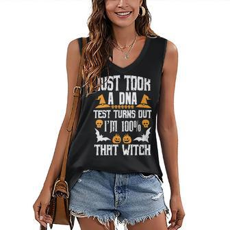 Womens I Just Took A Dna Test Im 100 That Witch Halloween Women's Vneck Tank Top - Seseable
