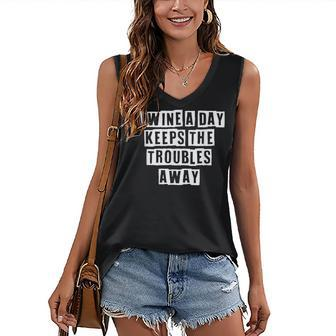 Lovely Funny Cool Sarcastic A Wine A Day Keeps The Troubles Women's V-neck Casual Sleeveless Tank Top - Thegiftio UK