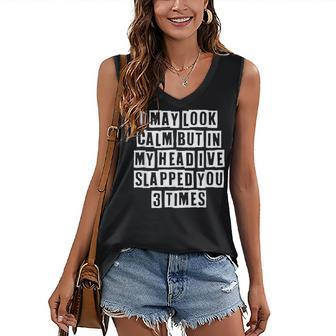 Lovely Funny Cool Sarcastic I May Look Calm But In My Head Women's V-neck Casual Sleeveless Tank Top - Thegiftio UK