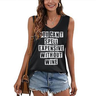Lovely Funny Cool Sarcastic You Cant Spell Expensive Women's V-neck Casual Sleeveless Tank Top - Thegiftio UK