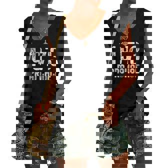 Pro Choice 1973 Women&8217S Rights Feminism Vintage Women's V-neck Tank Top | Mazezy