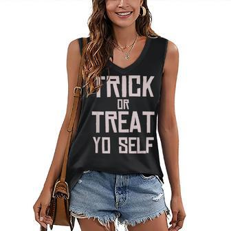 Trick Or Treat Yo Self - Halloween 2020 Women's Vneck Tank Top - Seseable