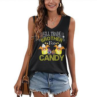 Will Trade Brother For Candy Trick Or Treat Halloween Women's Vneck Tank Top - Seseable