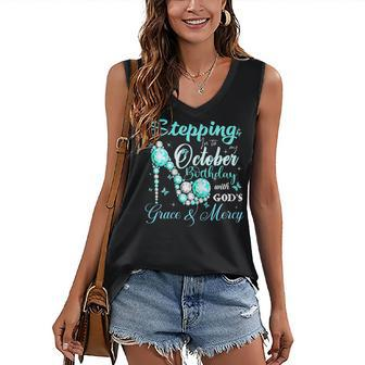 Womens Stepping Into My October Birthday With Gods Grace And Mercy Women's V-neck Casual Sleeveless Tank Top - Thegiftio UK