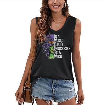 In A World Full Of Princesses Be A Witch Womens Halloween Women's Vneck Tank Top - Seseable