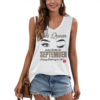 Womens Queen Was Born In September Cute Funny Happy Birthday Gifts Women's V-neck Casual Sleeveless Tank Top - Thegiftio