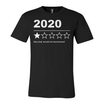2020 Would Not Recommend V2 Unisex Jersey Short Sleeve Crewneck Tshirt - Seseable