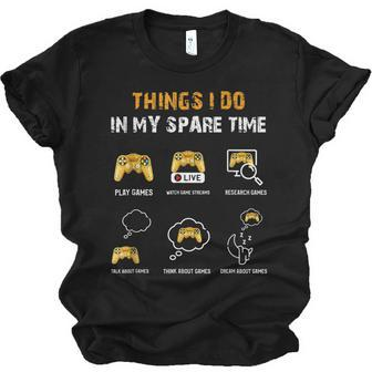 6 Things I Do In My Spare Time Play Funny Video Games Gaming Men Women T-shirt Unisex Jersey Short Sleeve Crewneck Tee - Thegiftio UK