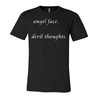 Angel Face Devil Thoughts Unisex Jersey Short Sleeve Crewneck Tshirt - Seseable