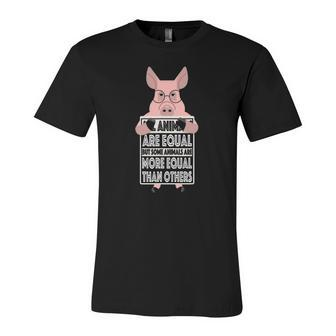 All Animals Are Equal Some Animals Are More Equal Jersey T-Shirt | Mazezy
