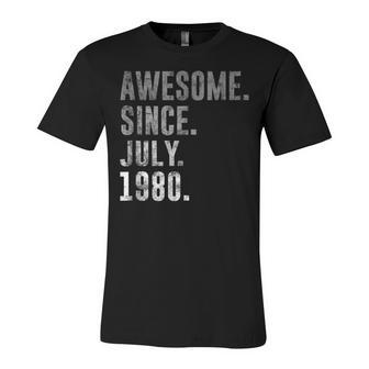 Awesome Since July 1980 42Nd Birthday Vintage 1980 Unisex Jersey Short Sleeve Crewneck Tshirt - Seseable