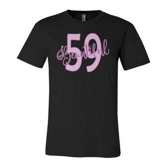 Beautiful 59Th Birthday Apparel For Woman 59 Years Old Jersey T-Shirt | Mazezy