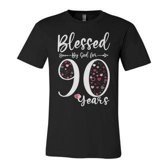 Blessed By God For 90 Years Old 90Th Birthday Gift For Women Unisex Jersey Short Sleeve Crewneck Tshirt - Seseable