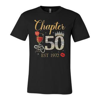 Chapter 50 Years Est 1972 50Th Birthday Red Rose Wine Crown Jersey T-Shirt | Mazezy