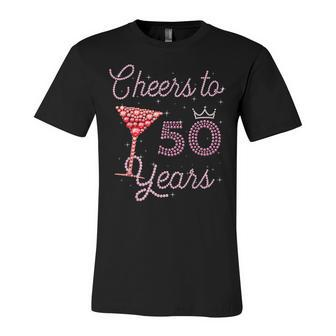 Cheers To 50 Years 50Th Birthday 50 Years Old Bday Unisex Jersey Short Sleeve Crewneck Tshirt - Seseable
