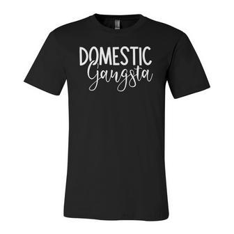 Domestic Gangsta Mom Homemaker Gangster Jersey T-Shirt | Mazezy