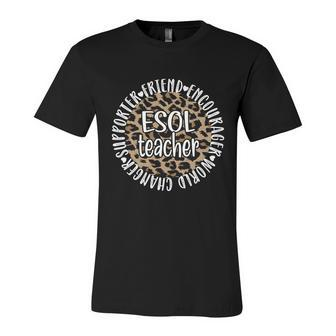 Esol Teacher Appreciation Esol Teaching English Teacher Gift Unisex Jersey Short Sleeve Crewneck Tshirt - Monsterry AU
