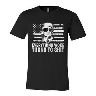 Funny Anti Biden Everything Woke Turns To Shit Funny Trump V2 Unisex Jersey Short Sleeve Crewneck Tshirt - Monsterry AU