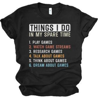 Funny Gamer Things I Do In My Spare Time Gaming Men Women T-shirt Unisex Jersey Short Sleeve Crewneck Tee - Thegiftio UK