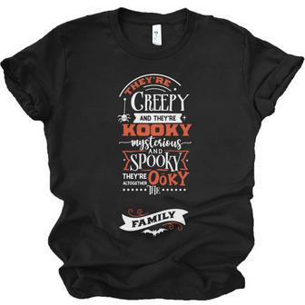 Halloween Trey_Re Creepy And They_Re Kooky Mysterious White And Orange Men Women T-shirt Unisex Jersey Short Sleeve Crewneck Tee - Seseable