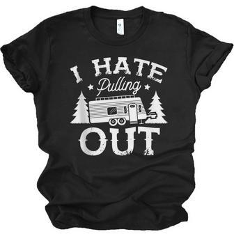 I Hate Pulling Out For A Camper Travel Mens Camping Men Women T-shirt Unisex Jersey Short Sleeve Crewneck Tee - Thegiftio UK