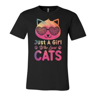 Just A Girl Who Loves Cats Colorful Cat Kitty Leopard Eyes  Unisex Jersey Short Sleeve Crewneck Tshirt
