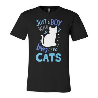 Kids Cat Just A Boy Who Loves Cats Gift For Cat Lovers Unisex Jersey Short Sleeve Crewneck Tshirt - Seseable