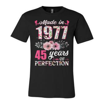 Made In 1977 Floral 45 Year Old 45Th Birthday Gifts Women Unisex Jersey Short Sleeve Crewneck Tshirt - Seseable