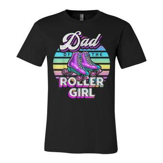 Mens Dad Of Roller Girl Roller Skating Birthday Matching Family Unisex Jersey Short Sleeve Crewneck Tshirt - Seseable
