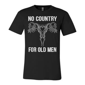 No Country For Old Men Floral Vagina Uterus Unisex Jersey Short Sleeve Crewneck Tshirt - Seseable