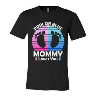 Pregnancy Announcet Mom 2021 Pink Or Blue Mommy Loves You Cool Gift Unisex Jersey Short Sleeve Crewneck Tshirt - Monsterry