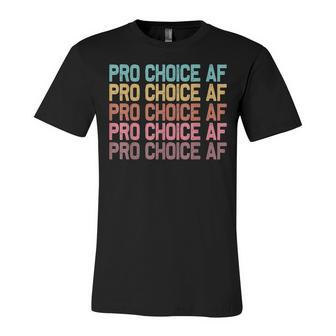 Pro Choice Af Reproductive Rights V4 Unisex Jersey Short Sleeve Crewneck Tshirt - Seseable