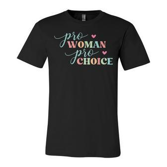 Pro Women Pro Choice Feminist Unisex Jersey Short Sleeve Crewneck Tshirt - Seseable