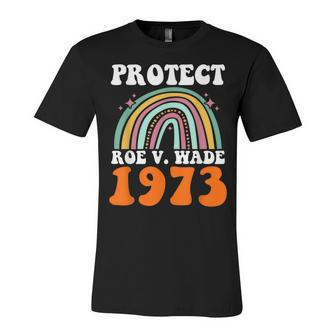 Protect Roe V Wade 1973 Abortion Is Healthcare V2 Unisex Jersey Short Sleeve Crewneck Tshirt - Seseable