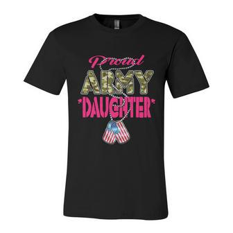 Proud Army Daughter Us Flag Gift Camo Dog Tags Military Child Gift Unisex Jersey Short Sleeve Crewneck Tshirt - Monsterry UK