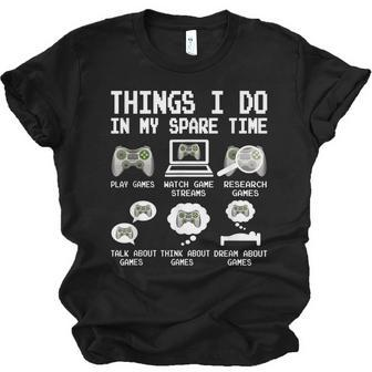 Things I Do In My Spare Time Funny Gamer Video Game Gaming Men Women T-shirt Unisex Jersey Short Sleeve Crewneck Tee - Thegiftio UK