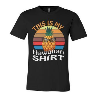 This Is My Hawaiian Gift Unisex Jersey Short Sleeve Crewneck Tshirt - Monsterry DE