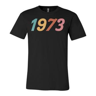 Vintage Retro 1973 Pro Roe Unisex Jersey Short Sleeve Crewneck Tshirt - Seseable