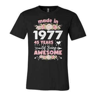 Womens 45 Years Old Gifts 45Th Birthday Born In 1977 Women Girls Unisex Jersey Short Sleeve Crewneck Tshirt - Seseable