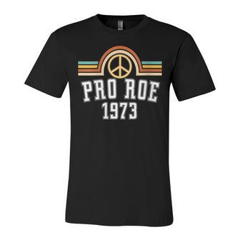 Womens Pro Roe 1973 - Rainbow Feminism Womens Rights Choice Peace Unisex Jersey Short Sleeve Crewneck Tshirt - Seseable