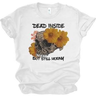 Funny Vintage Skull Sunflower Dead Inside But Still Horny Men Women T-shirt Unisex Jersey Short Sleeve Crewneck Tee - Thegiftio UK