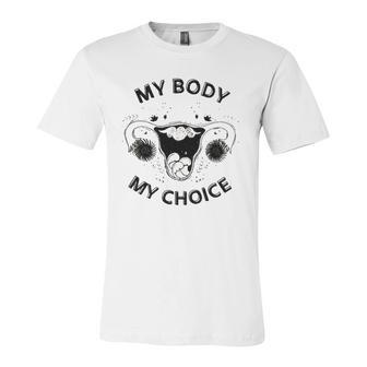 Pro-Choice Texas Power My Uterus Decision Roe Wade Jersey T-Shirt | Mazezy